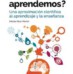 ¿Cómo aprendemos?